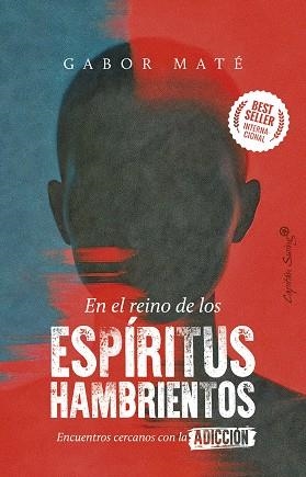 EN EL REINO DE LOS ESPÍRITUS HAMBRIENTOS | 9791399105971 | MATÉ, GABOR | Llibreria L'Illa - Llibreria Online de Mollet - Comprar llibres online