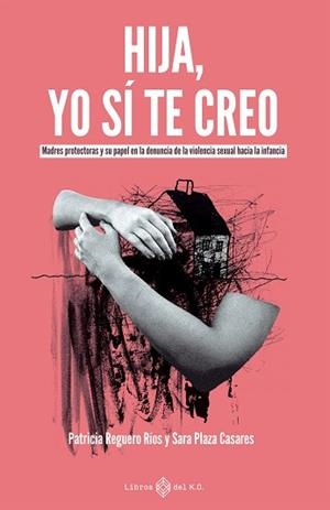 HIJA YO SÍ TE CREO | 9791387839406 | PLAZA CASARES, SARA/REGUERO RÍOS, PATRICIA | Llibreria L'Illa - Llibreria Online de Mollet - Comprar llibres online