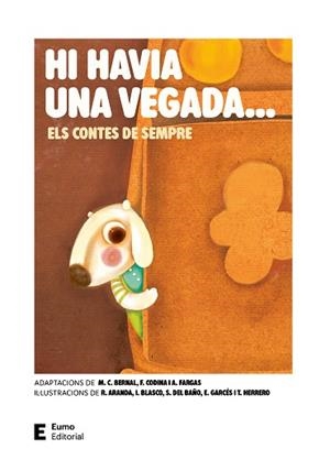 HI HAVIA UNA VEGADA ELS CONTES DE SEMPRE | 9788497668996 | BERNAL CREUS, M. CARME/CODINA VALLS, FRANCESC/FARGAS RIERA, ASSUMPTA | Llibreria L'Illa - Llibreria Online de Mollet - Comprar llibres online