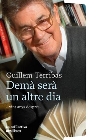 DEMÀ SERÀ UN ALTRE DIA | 9791387800178 | TERRIBAS ROCA, GULLEM | Llibreria L'Illa - Llibreria Online de Mollet - Comprar llibres online