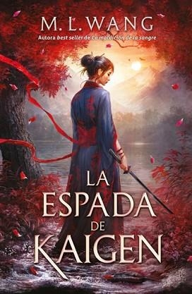 ESPADA DE KAIGEN, LA | 9791387749088 | WANG, M. L. | Llibreria L'Illa - Llibreria Online de Mollet - Comprar llibres online