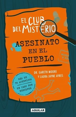 CLUB DEL MISTERIO 1 - ASESINATO EN EL PUEBLO | 9788403526419 | MOORE, DR. GARETH