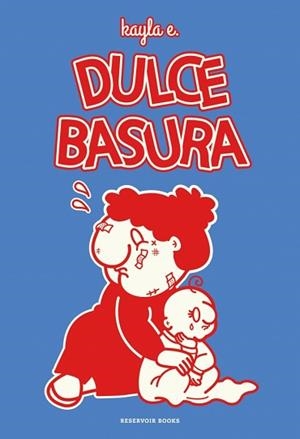 DULCE BASURA | 9788419940995 | E., KAYLA | Llibreria L'Illa - Llibreria Online de Mollet - Comprar llibres online