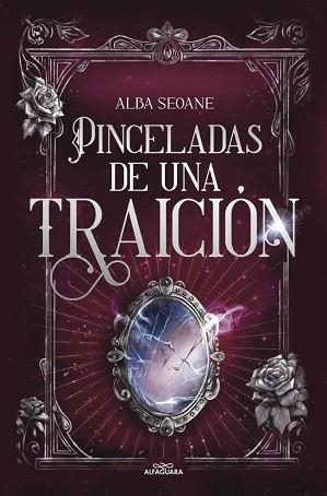 PINCELADAS DE UNA TRAICIÓN | 9788419982896 | SEOANE, ALBA | Llibreria L'Illa - Llibreria Online de Mollet - Comprar llibres online