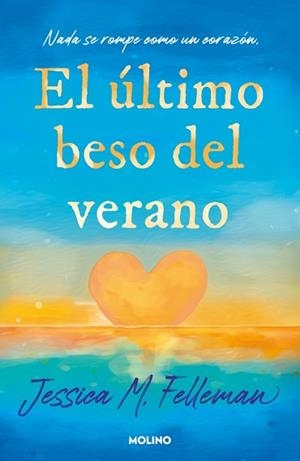 ÚLTIMO BESO DEL VERANO, EL | 9788427254978 | FELLEMAN, JESSICA