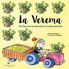 VEREMA. EN CISCU DE CAN GARNATXA I EL RAÏM MISTERIÓS | 9788492745715 | BALADA HERRERA, MONTSERRAT | Llibreria L'Illa - Llibreria Online de Mollet - Comprar llibres online