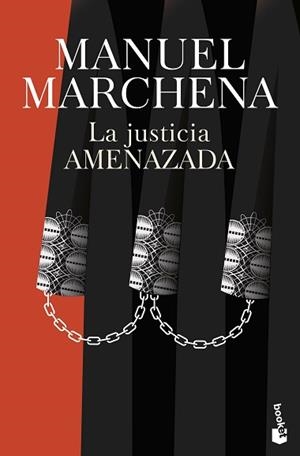 JUSTICIA AMENAZADA, LA | 9788467082012 | MARCHENA, MANUEL | Llibreria L'Illa - Llibreria Online de Mollet - Comprar llibres online