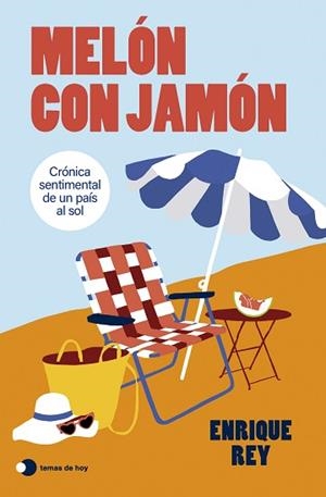 MELÓN CON JAMÓN | 9791387869786 | REY, ENRIQUE | Llibreria L'Illa - Llibreria Online de Mollet - Comprar llibres online