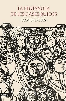 PENÍNSULA DE LES CASES BUIDES, LA | 9788419734389 | UCLÉS VILCHEZ, DAVID | Llibreria L'Illa - Llibreria Online de Mollet - Comprar llibres online