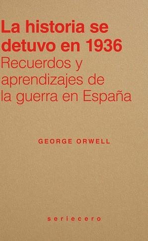 HISTORIA SE DETUVO EN 1936, LA | 9791399152111 | ORWELL, GEORGE | Llibreria L'Illa - Llibreria Online de Mollet - Comprar llibres online