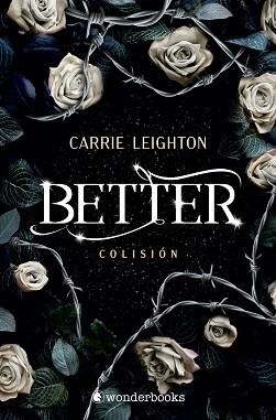 BETTER. COLISIÓN | 9788410425934 | LEIGHTON, CARRIE | Llibreria L'Illa - Llibreria Online de Mollet - Comprar llibres online
