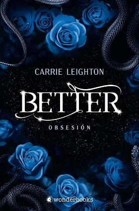 BETTER. OBSESIÓN | 9788410425958 | LEIGHTON, CARRIE | Llibreria L'Illa - Llibreria Online de Mollet - Comprar llibres online