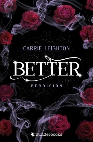 BETTER. PERDICIÓN | 9788410425941 | LEIGHTON, CARRIE | Llibreria L'Illa - Llibreria Online de Mollet - Comprar llibres online