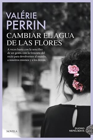 CAMBIAR EL AGUA DE LAS FLORES | 9791388042225 | PERRIN, VALÉRIE | Llibreria L'Illa - Llibreria Online de Mollet - Comprar llibres online