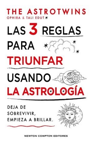 3 REGLAS PARA TRIUNFAR USANDO LA ASTROLOGÍA, LAS | 9788410359352 | THE ASTROTWINS | Llibreria L'Illa - Llibreria Online de Mollet - Comprar llibres online