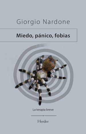 MIEDO PÁNICO FOBIAS | 9788425454837 | NARDONE, GIORGIO | Llibreria L'Illa - Llibreria Online de Mollet - Comprar llibres online