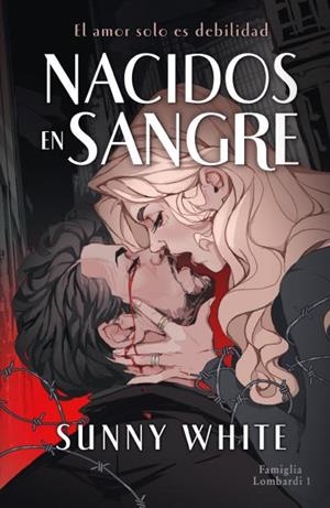 NACIDOS EN SANGRE | 9788415955450 | WHITE, SUNNY | Llibreria L'Illa - Llibreria Online de Mollet - Comprar llibres online
