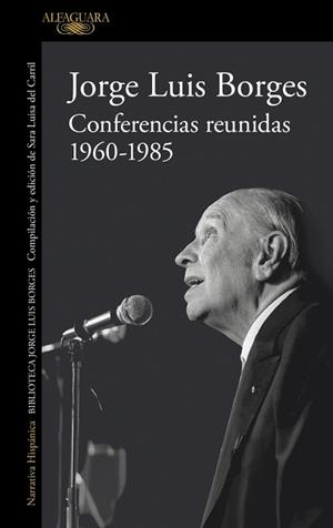 CONFERENCIAS REUNIDAS 1960-1985 | 9791387846640 | BORGES, JORGE LUIS | Llibreria L'Illa - Llibreria Online de Mollet - Comprar llibres online