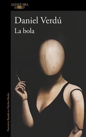 BOLA, LA | 9788410299542 | VERDÚ, DANIEL | Llibreria L'Illa - Llibreria Online de Mollet - Comprar llibres online