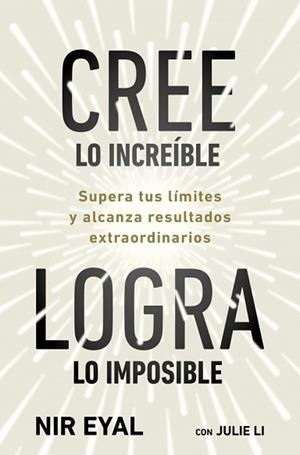 CREE LO INCREÍBLE LOGRA LO IMPOSIBLE | 9791387513320 | EYAL, NIR/LI, JULIE | Llibreria L'Illa - Llibreria Online de Mollet - Comprar llibres online