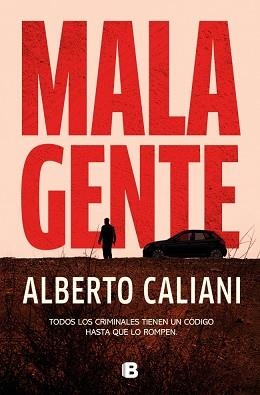 MALA GENTE | 9788466684569 | CALIANI, ALBERTO | Llibreria L'Illa - Llibreria Online de Mollet - Comprar llibres online
