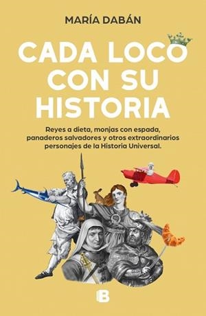 CADA LOCO CON SU HISTORIA | 9788466673686 | DABÁN, MARÍA | Llibreria L'Illa - Llibreria Online de Mollet - Comprar llibres online