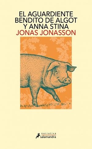 AGUARDIENTE BENDITO DE ALGOT Y ANNA STINA, EL | 9791387640958 | JONASSON, JONAS | Llibreria L'Illa - Llibreria Online de Mollet - Comprar llibres online