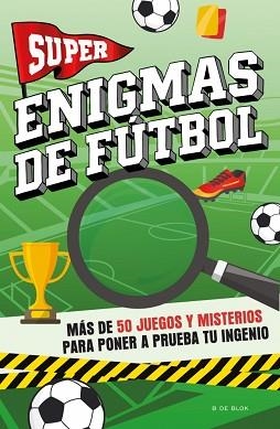 SUPER ENIGMAS DE FÚTBOL | 9791387994204 | VARIOS AUTORES | Llibreria L'Illa - Llibreria Online de Mollet - Comprar llibres online