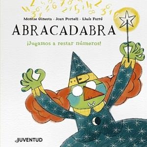 ABRACADABRA | 9788426149305 | GINESTA, MONTSE/PORTELL, JOAN | Llibreria L'Illa - Llibreria Online de Mollet - Comprar llibres online