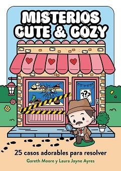 MISTERIOS CUTE & COZY | 9791387761813 | MOORE, DR. GARETH/AYRES, LAURA JAYNE | Llibreria L'Illa - Llibreria Online de Mollet - Comprar llibres online
