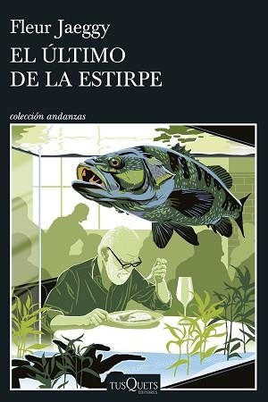 ÚLTIMO DE LA ESTIRPE, EL | 9788411078085 | JAEGGY, FLEUR | Llibreria L'Illa - Llibreria Online de Mollet - Comprar llibres online