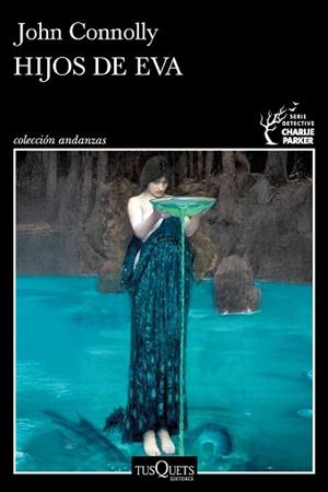 HIJOS DE EVA | 9788411078061 | CONNOLLY, JOHN | Llibreria L'Illa - Llibreria Online de Mollet - Comprar llibres online