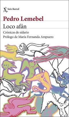 LOCO AFÁN | 9788432249976 | LEMEBEL, PEDRO | Llibreria L'Illa - Llibreria Online de Mollet - Comprar llibres online