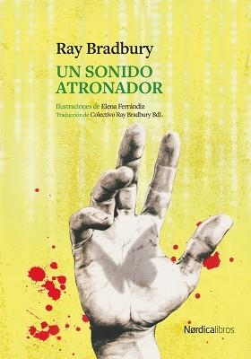SONIDO ATRONADOR, UN | 9791388306051 | BRADBURY, RAY | Llibreria L'Illa - Llibreria Online de Mollet - Comprar llibres online