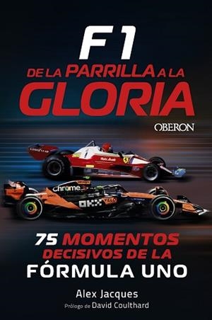 F1. DE LA PARRILLA A LA GLORIA | 9791387775384 | JACQUES, ALEX | Llibreria L'Illa - Llibreria Online de Mollet - Comprar llibres online