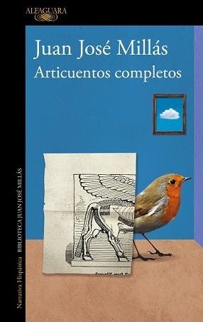 ARTICUENTOS COMPLETOS | 9788420477985 | MILLÁS, JUAN JOSÉ | Llibreria L'Illa - Llibreria Online de Mollet - Comprar llibres online