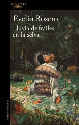 LLUVIA DE FRAILES EN LA SELVA | 9791387975036 | ROSERO, EVELIO | Llibreria L'Illa - Llibreria Online de Mollet - Comprar llibres online
