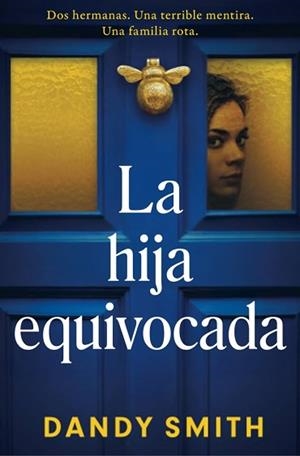 HIJA EQUIVOCADA, LA | 9788425372988 | SMITH, DANDY | Llibreria L'Illa - Llibreria Online de Mollet - Comprar llibres online