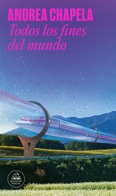 TODOS LOS FINES DEL MUNDO | 9788439746232 | CHAPELA, ANDREA | Llibreria L'Illa - Llibreria Online de Mollet - Comprar llibres online