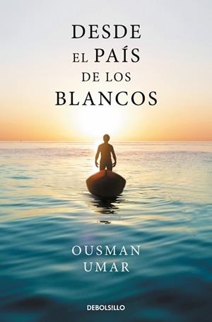 DESDE EL PAÍS DE LOS BLANCOS | 9788466390705 | UMAR, OUSMAN | Llibreria L'Illa - Llibreria Online de Mollet - Comprar llibres online
