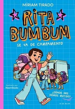 RITA BUMBUM 3 - RITA BUMBUM SE VA DE CAMPAMENTO | 9791387695972 | TIRADO, MÍRIAM