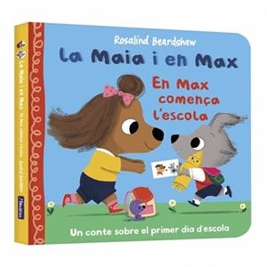 MAIA I EN MAX - EN MAX COMENÇA L'ESCOLA | 9788448873141 | BEARDSHAW, ROSALIND | Llibreria L'Illa - Llibreria Online de Mollet - Comprar llibres online