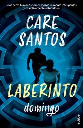 DOMINGO. SAGA LABERINTO | 9788468377902 | SANTOS, CARE | Llibreria L'Illa - Llibreria Online de Mollet - Comprar llibres online