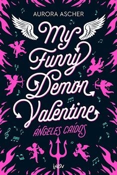 MY FUNNY DEMON VALENTINE | 9788410399204 | ASHER, AURORA | Llibreria L'Illa - Llibreria Online de Mollet - Comprar llibres online