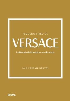 PEQUEÑO LIBRO DE VERSACE | 9788419785237 | FARRAN GRAVES, LAIA | Llibreria L'Illa - Llibreria Online de Mollet - Comprar llibres online