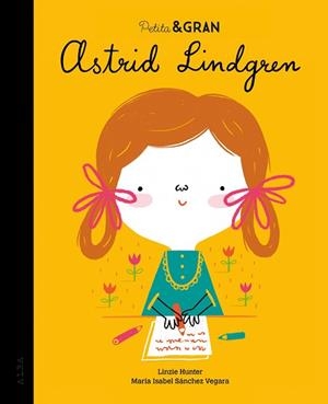 ASTRID LINDGREN | 9788490656891 | SÁNCHEZ VEGARA, MARÍA ISABEL | Llibreria L'Illa - Llibreria Online de Mollet - Comprar llibres online