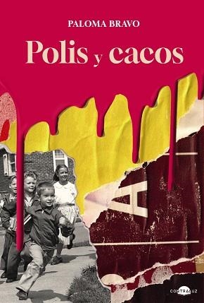 POLIS Y CACOS | 9791387810818 | BRAVO, PALOMA | Llibreria L'Illa - Llibreria Online de Mollet - Comprar llibres online