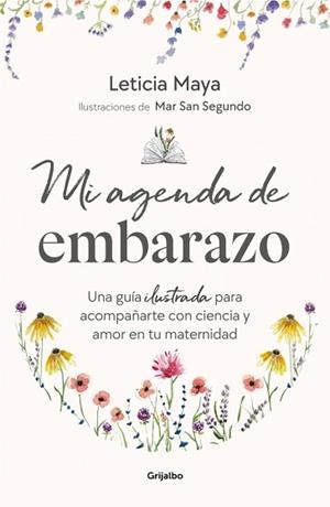 MI AGENDA DE EMBARAZO | 9788425373459 | MAYA, LETICIA/SAN SEGUNDO, MAR | Llibreria L'Illa - Llibreria Online de Mollet - Comprar llibres online