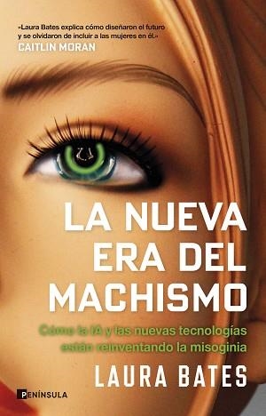 NUEVA ERA DEL MACHISMO, LA | 9788411004657 | BATES, LAURA | Llibreria L'Illa - Llibreria Online de Mollet - Comprar llibres online