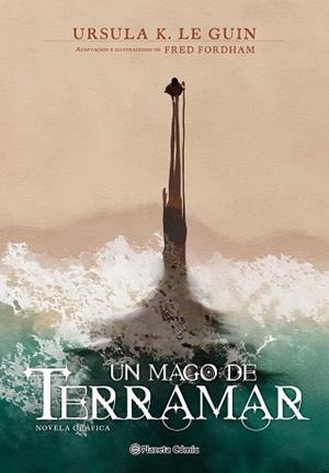 MAGO DE TERRAMAR, UN | 9791387921965 | LE GUIN, URSULA K./FORDHAM, FRED | Llibreria L'Illa - Llibreria Online de Mollet - Comprar llibres online